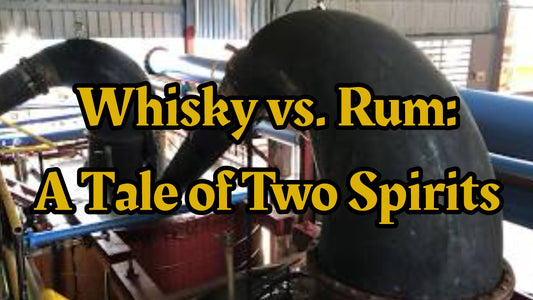 Whisky vs. Rum: A Tale of Two Spirits