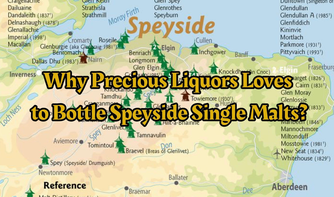 Why We Love to Bottle Speyside Single Malts?