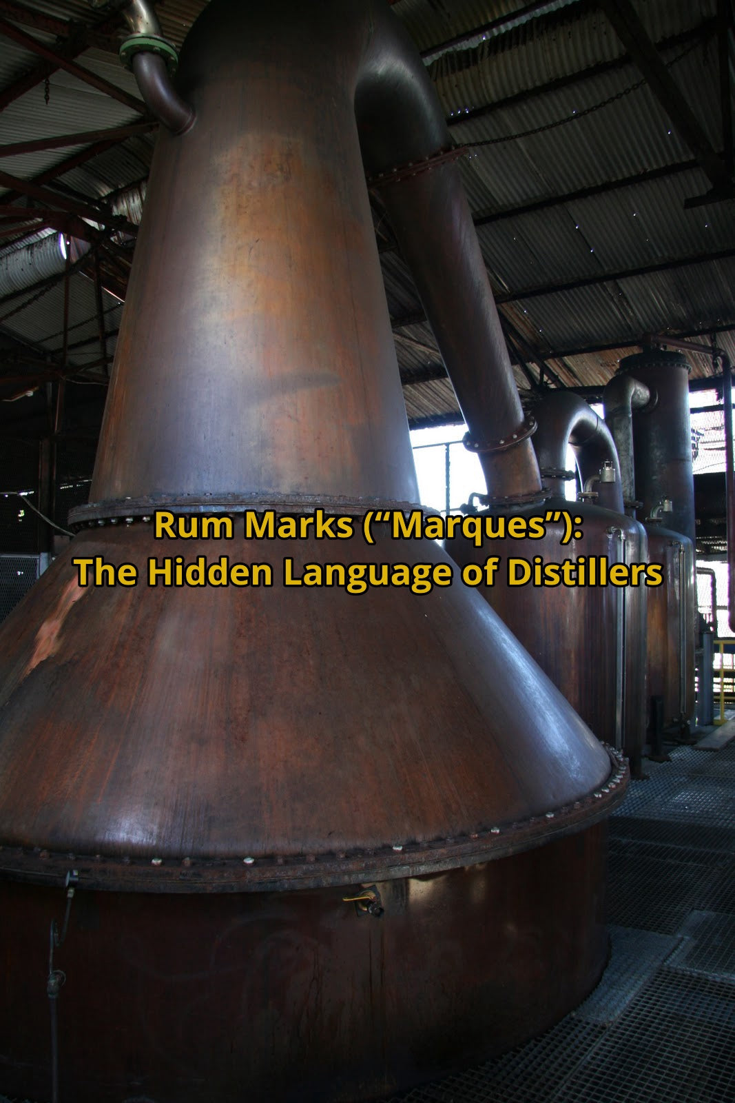 Rum Marks (“Marques”): The Hidden Language of Distillers